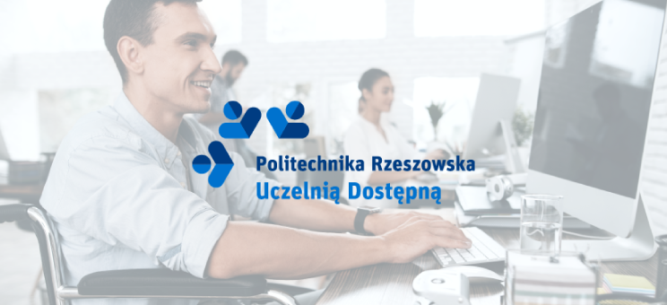 Rusza nabór na szkolenie w ramach projektu „Politechnika Rzeszowska Uczelnią Dostępną”