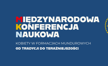 Kobiety w służbach mundurowych. Od tradycji do nowoczesności – zaproszenie
